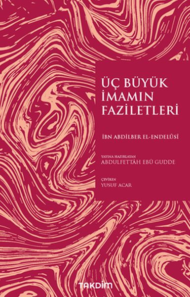 Üç Büyük İmamın Faziletleri-zoom-