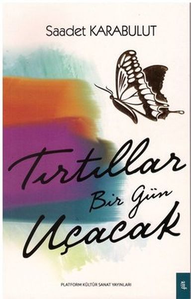 Tırtıllar Bir Gün Uçacak-zoom-