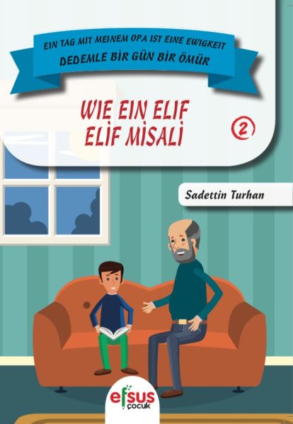 Dedemle Bir Güm Bir Ömür - Elif Misali 2-zoom-
