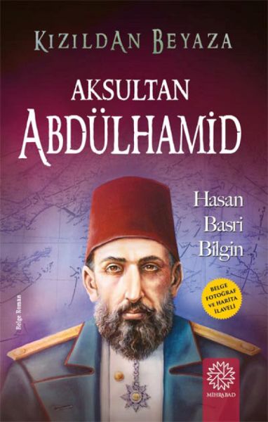 Kızıldan Beyaza Aksultan Abdülhamid-zoom-