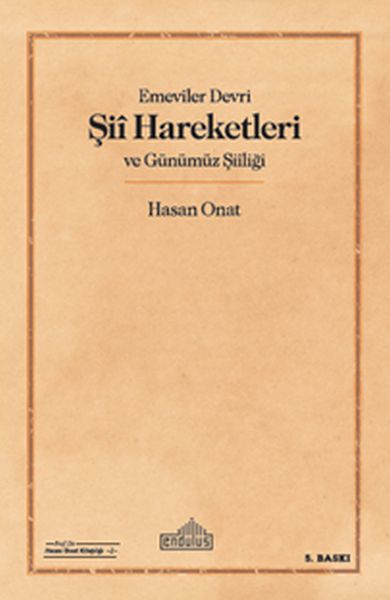 Emeviler Devri Şii Hareketleri ve Günümüz Şiiliği-zoom-