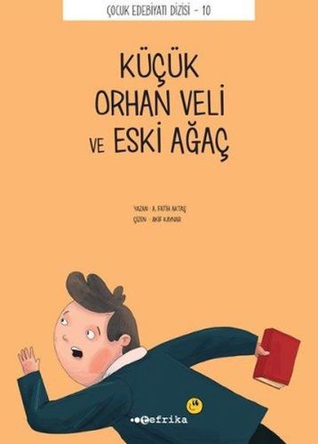 Çocuk Edebiyatı Dizisi  10 - Küçük Orhan Veli ve Eski Ağaç-zoom-
