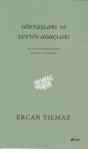 Gözyaşları ve Zeytin Ağaçları
