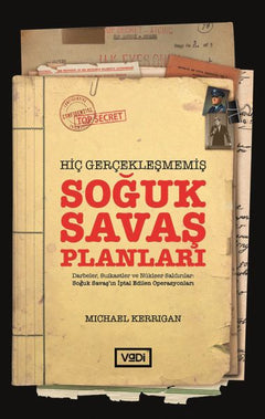 Hiç Gerçekleşmemiş Soğuk Savaş Planları