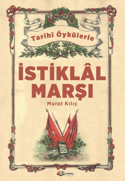 Tarihi Öykülerle İstiklal Marşı-zoom-