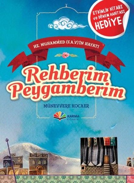 Hz. Muhammed (s.a.v)'in Hayatı - Rehberim Peygamberim-zoom-
