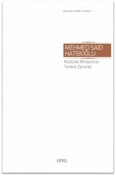 Kültürel Mirasımızı Tenkid Zarureti (Ciltli)-zoom-