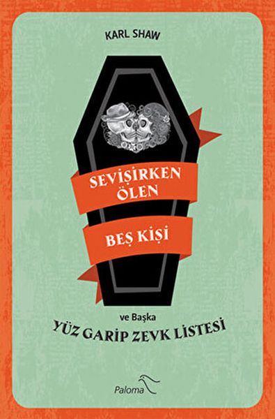 Sevişirken Ölen Beş Kişi ve Yüz Garip Zevk Listesi-zoom-