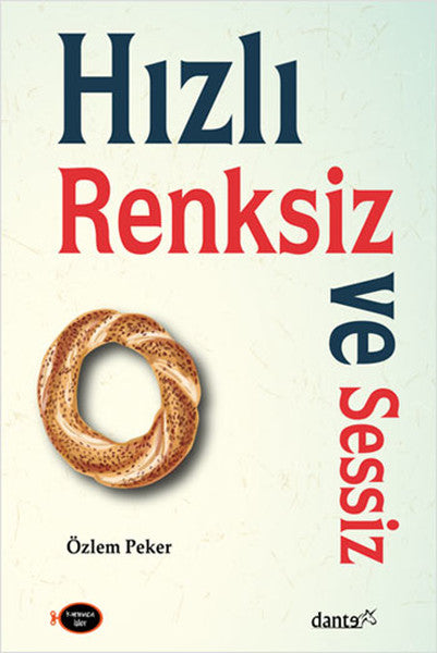 Hızlı, Renksiz ve Sessiz-zoom-