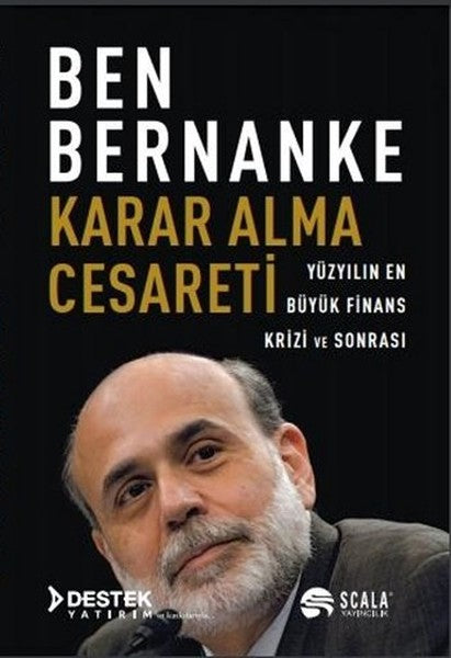 Karar Alma Cesareti - Yüzyılın En Büyük Finans Krizi ve Sonrası-zoom-