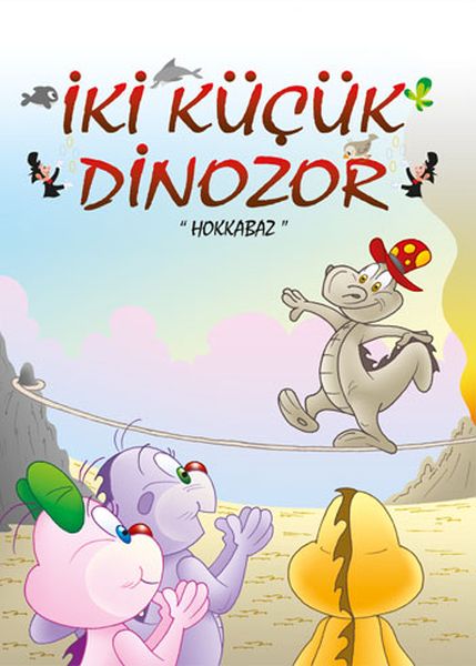 İki Küçük Dinozor - Hokkabaz-zoom-
