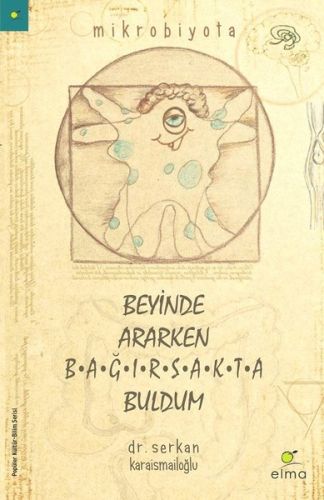 Beyinde Ararken Bağırsakta Buldum-zoom-