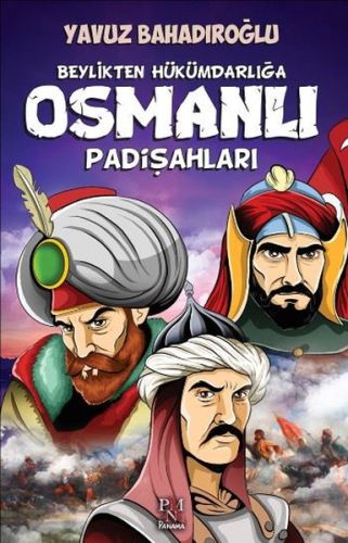 Beylikten Hükümdara Osmanlı Padişahları (Çocuk)-zoom-