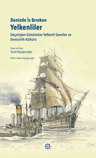 Denizde İz Bırakan Yelkenliler Geçmişten Günümüze Yelkenli Gemiler Ve Denizcilik Kültürü-zoom-
