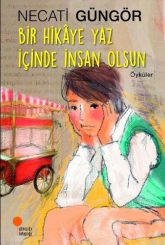 Bir Hikaye Yaz İçinde İnsan Olsun-zoom-