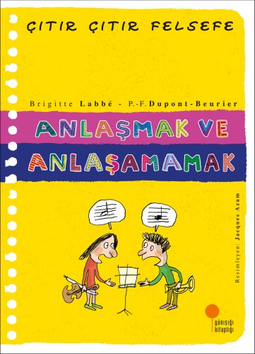 Çıtır Çıtır Felsefe 30 - Anlaşmak ve Anlaşamamak-zoom-