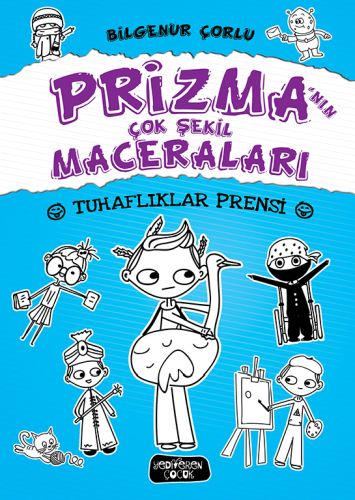 Prizma'nın Çok Şekil Maceraları 2 - Tuhaflıklar Prensi (Ciltli)-zoom-