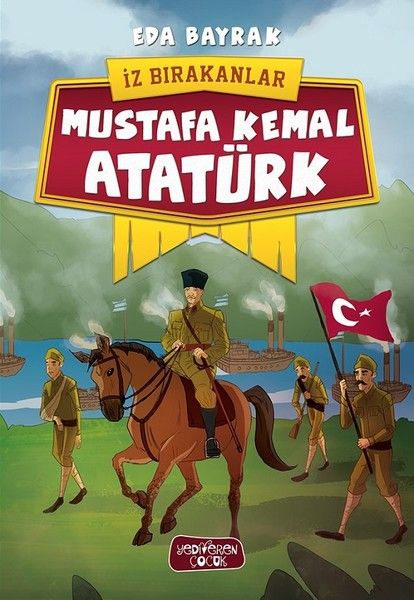 İz Bırakanlar - Mustafa Kemal Atatürk-zoom-