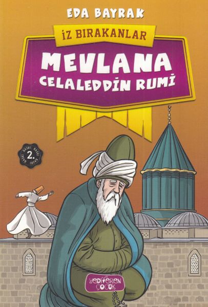Mevlana Celaleddin Rumi - İz Bırakanlar-zoom-