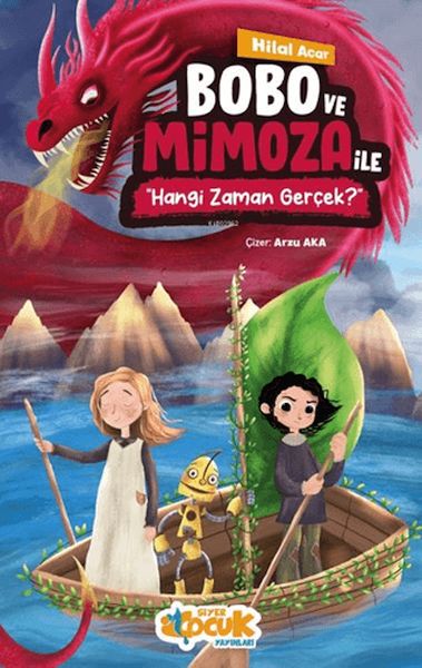 Bobo ve Mimoza ile Hangi Zaman Gerçek?-zoom-