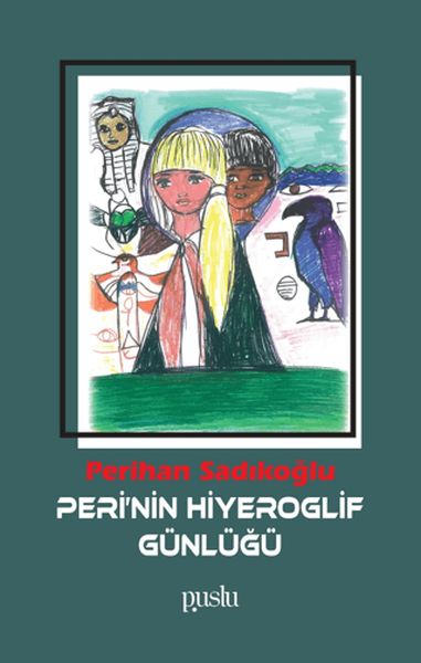 Peri'nin Hiyeroglif Günlüğü-zoom-