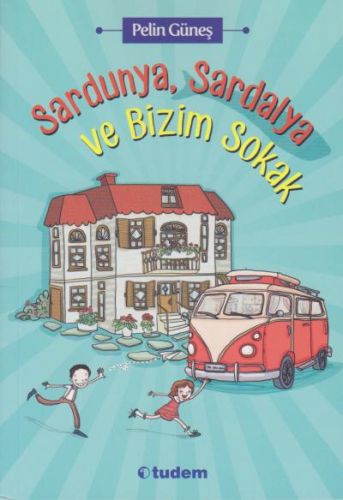 Sardunya, Sardalya ve Bizim Sokak-zoom-