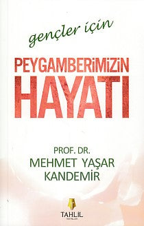 Gençler İçin Peygamberimizin Hayatı-zoom-