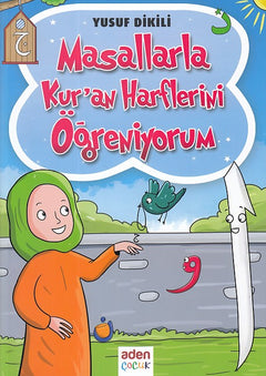 Masallarla Kur'an Harflerini Öğreniyorum