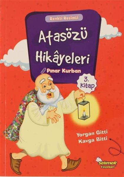 Atasözü Hikayeleri - Yorgan Gitti Kavga Bitti-zoom-