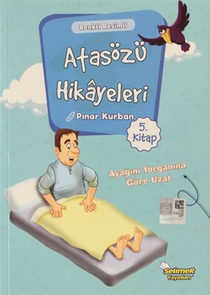 Atasözü Hikayeleri - Ayağını Yorganına Göre Uzat-zoom-