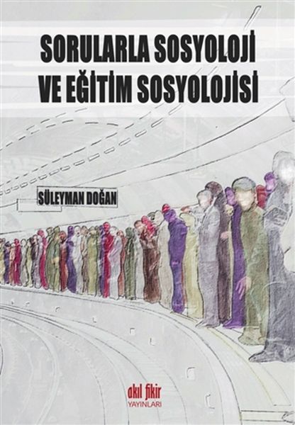 Sorularla Sosyoloji ve Eğitim Sosyolojisi-zoom-