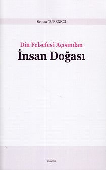 Din Felsefesi Açısından İnsan Doğası-zoom-
