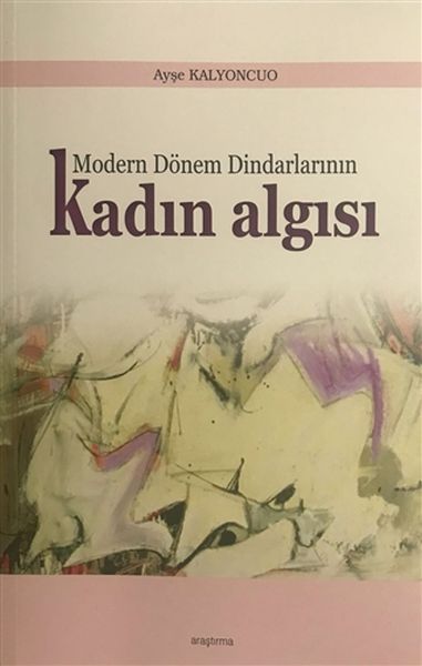 Modern Dönem Dindarlarının Kadın Algısı-zoom-