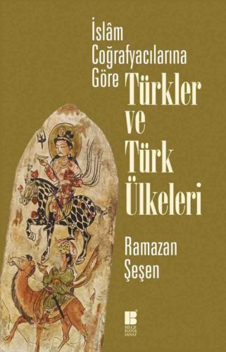 İslam Coğrafyacılarına Göre Türkler ve Türk Ülkeleri-zoom-