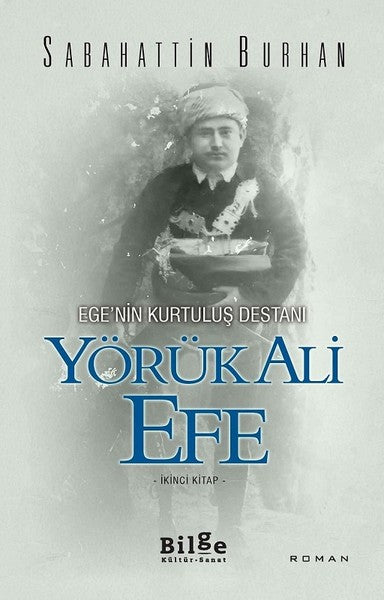 Ege’nin Kurtuluş Destanı Yörük Ali Efe (İkinci Kitap)-zoom-