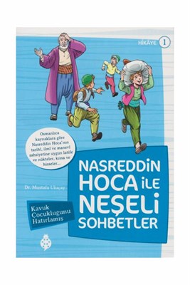 Nasreddin Hoca İle Neşeli Sohbetler 1 - Kavuk Çocukluğunu Hatırlamış-zoom-