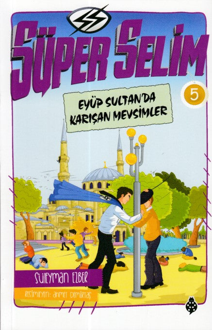 Süper Selim - 5 Eyüp Sultan'Da Karışan Mevsimler-zoom-