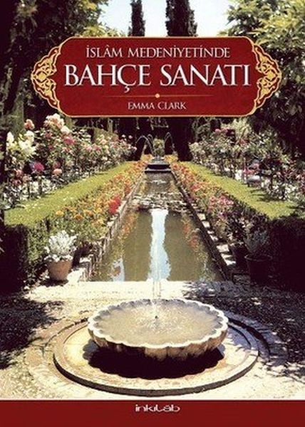 İslam Medeniyetinde Bahçe Sanatı(Ciltli)-zoom-