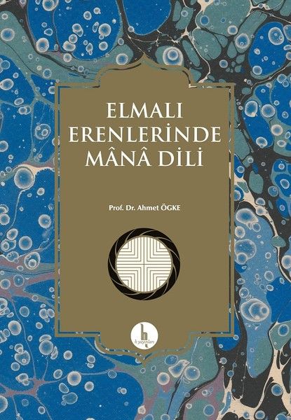 Elmalı Erenlerinde Mana Dili-zoom-