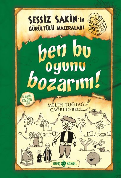 Sessiz Sakin'in Gürültülü Maceraları 09 - Ben Bu Oyunu Bozarım! (Ciltli)-zoom-