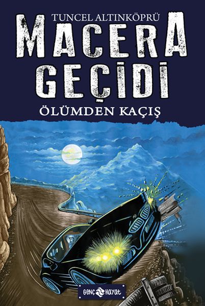 Macera Geçidi 15 - Ölüme Kaçış-zoom-