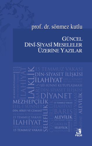 Güncel Dini - Siyasi Meseleler Üzerine Yazılar-zoom-
