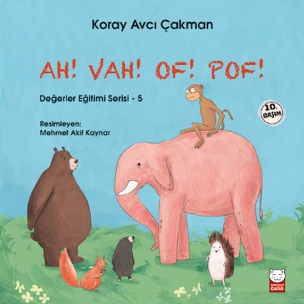Değerler Eğitimi Serisi 5 - Ah! Vah! Of! Pof!-zoom-