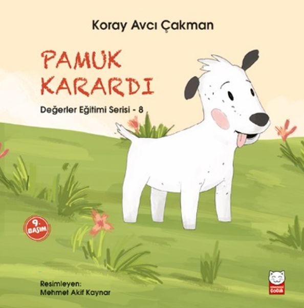 Değerler Eğitimi Serisi 8 - Pamuk Karardı-zoom-