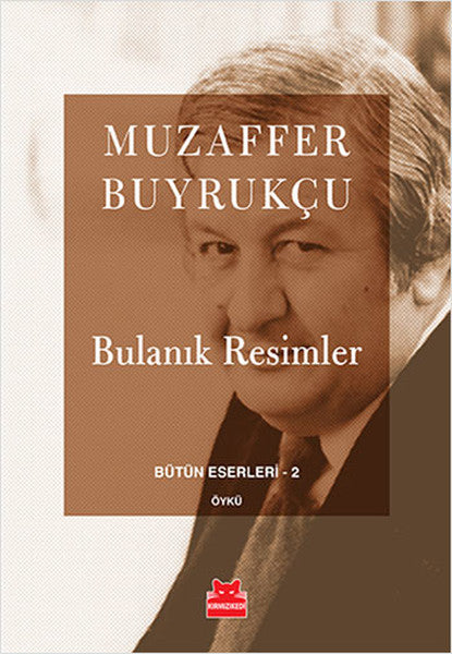 Bulanık Resimler / Bütün Eserleri 2-zoom-