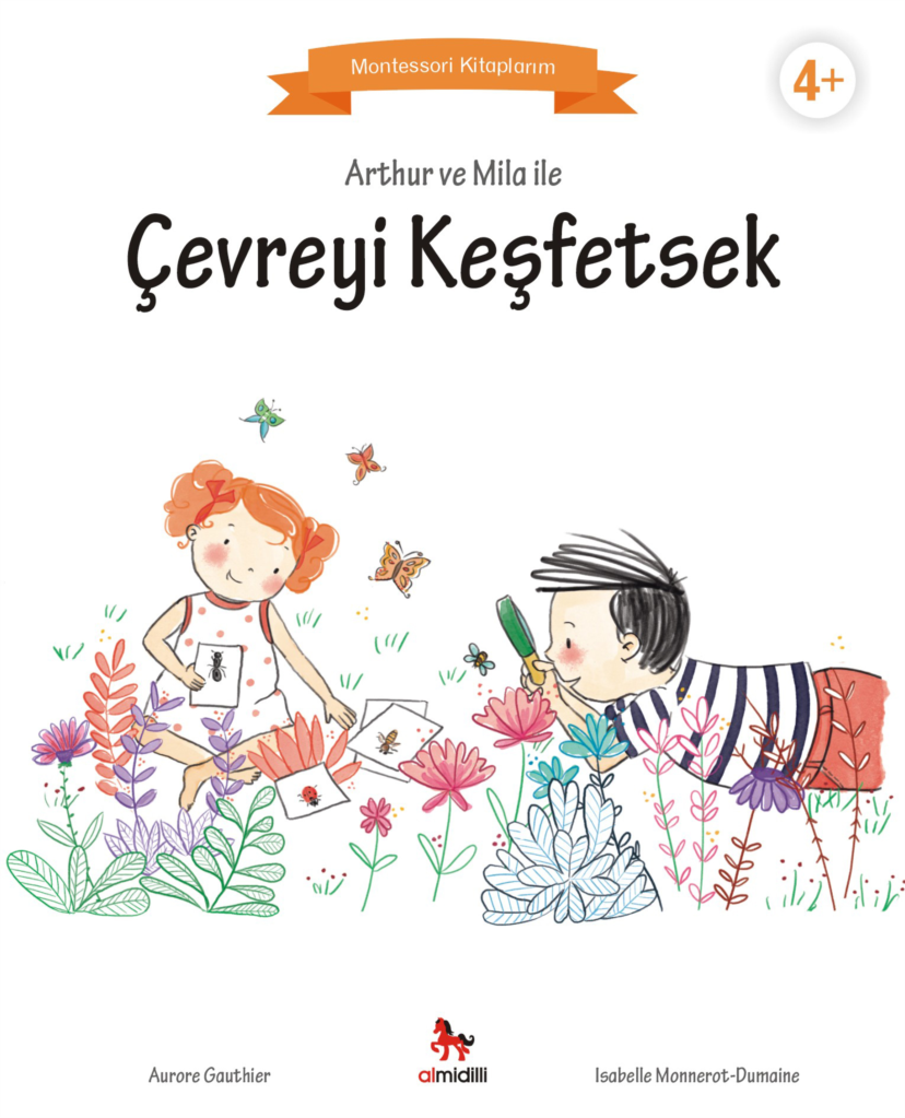 Arthur ve Mila ile Çevreyi Keşfetsek - Montessori Kitaplarım