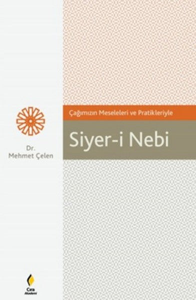 Çağımızın Meseleleri ve Pratikleriyle Siyer-i Nebi-zoom-