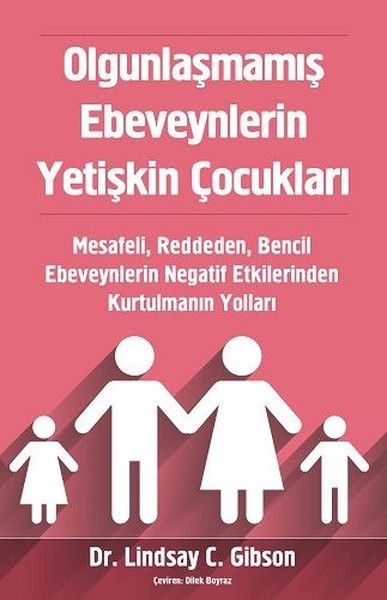 Olgunlaşmamış Ebeveynlerin Yetişkin Çocukları-zoom-