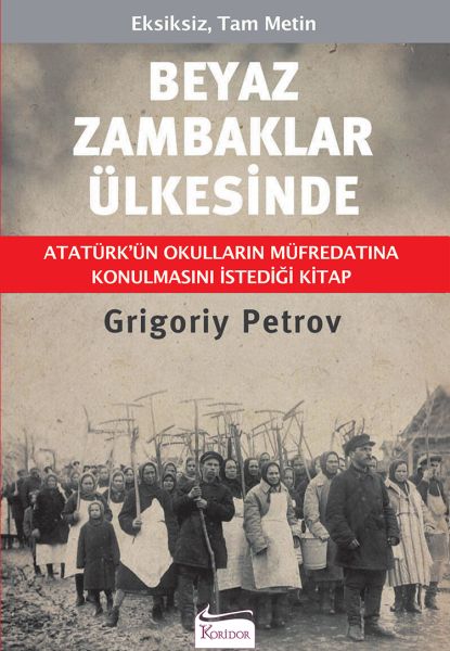 Beyaz Zambaklar Ülkesinde (Bez Ciltli)