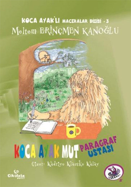 Koca Ayaklı Maceralar Dizisi 3 - Koca Ayak Mut Paragraf Ustası-zoom-
